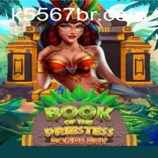 Book of the Priestess: Explorando o Fascinante Mundo do Jogo 5567br